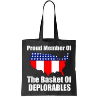 Proud Member Of The Basket Of Deplorables Bag