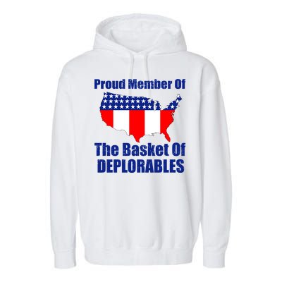 Proud Member Of The Basket Of Deplorables Garment-Dyed Fleece Hoodie