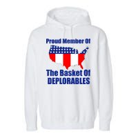 Proud Member Of The Basket Of Deplorables Garment-Dyed Fleece Hoodie