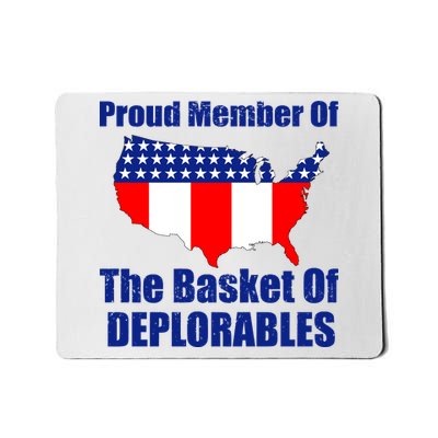 Proud Member Of The Basket Of Deplorables Mousepad