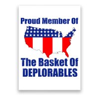 Proud Member Of The Basket Of Deplorables Poster