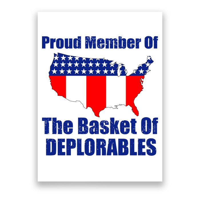 Proud Member Of The Basket Of Deplorables Poster