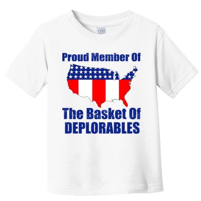 Proud Member Of The Basket Of Deplorables Toddler T-Shirt