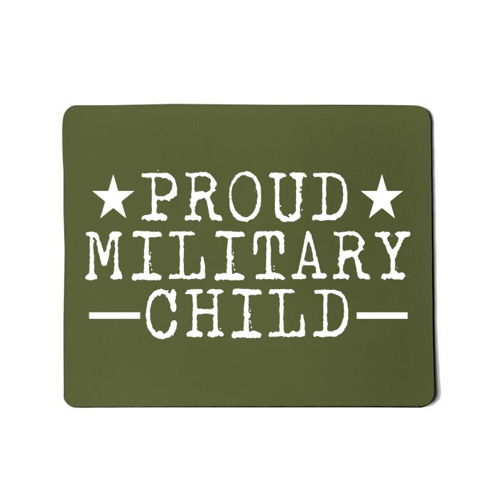 Proud Military Child Mousepad