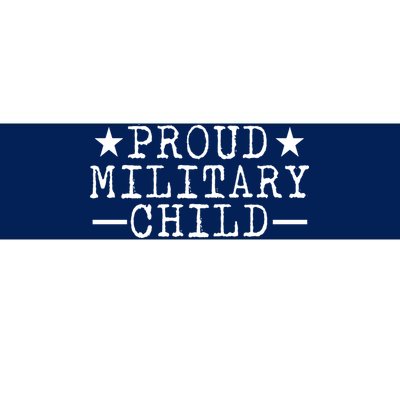 Proud Military Child Bumper Sticker