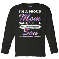 Proud Mom Of A Freaking Awesome Son Toddler Long Sleeve Shirt