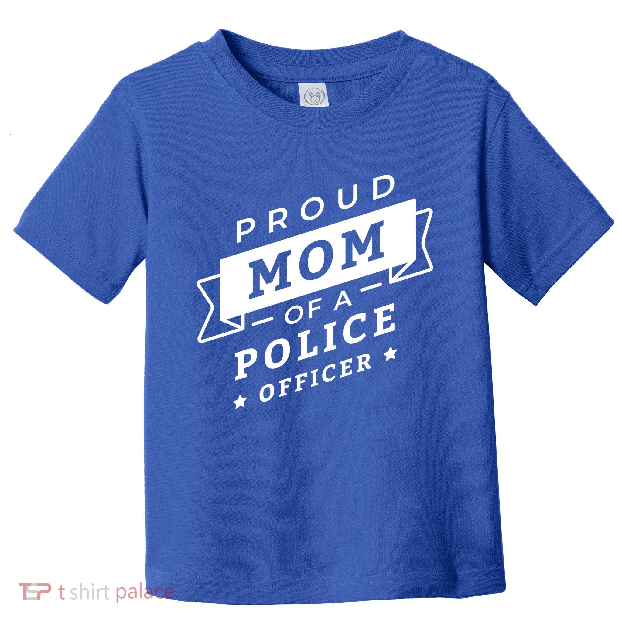 Proud Mom Of A Police Officer Toddler T-Shirt