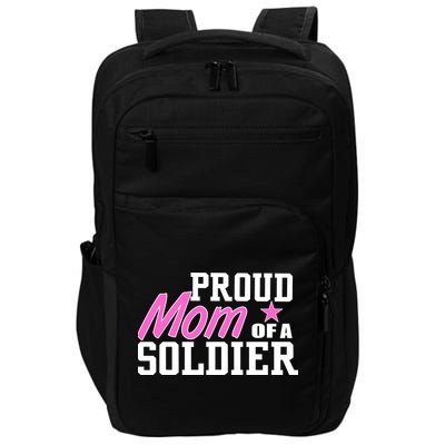 Proud Mom of A Soldier Impact Tech Backpack