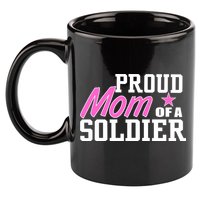Proud Mom of A Soldier 11oz C Handle Ceramic Mug