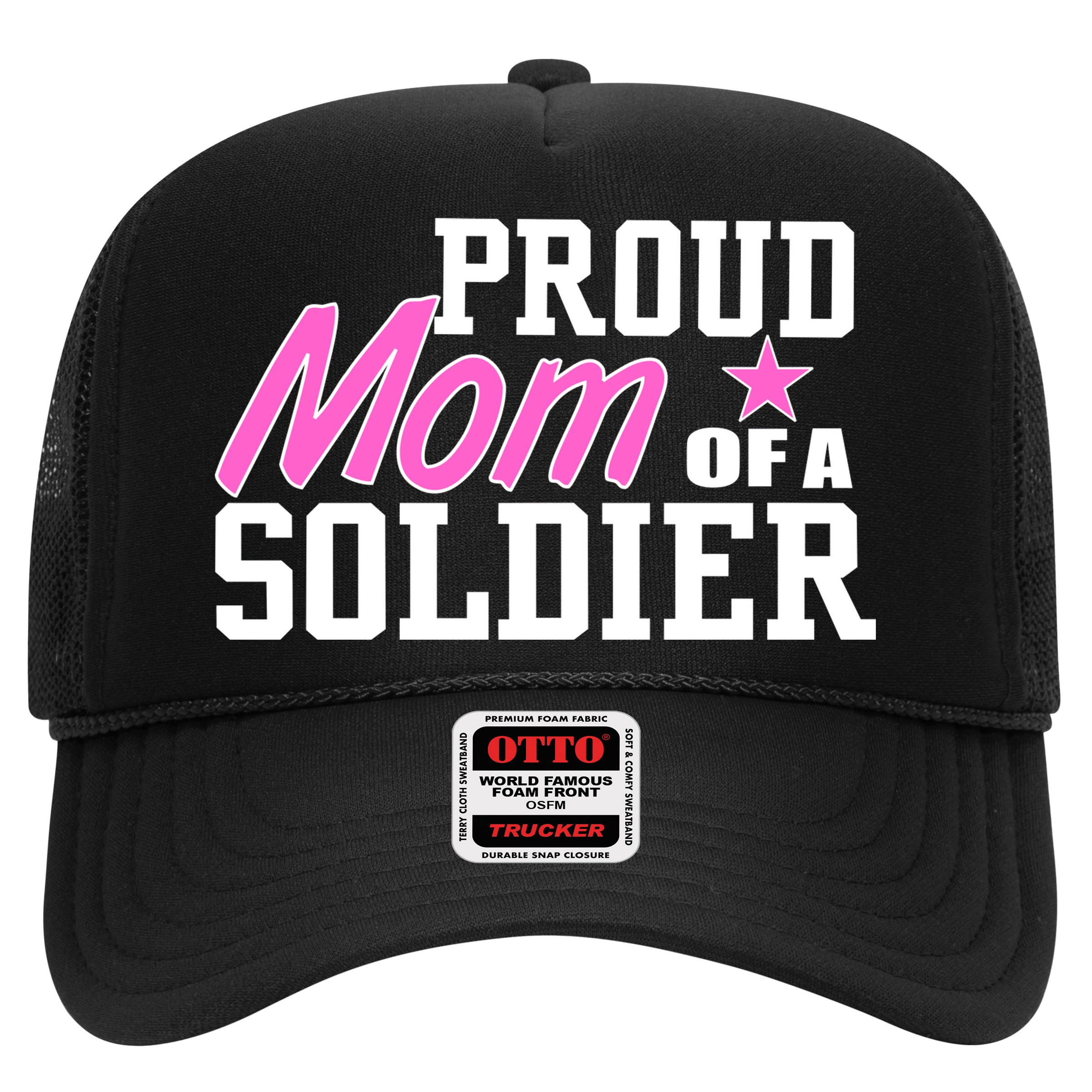 Proud Mom of A Soldier Hat