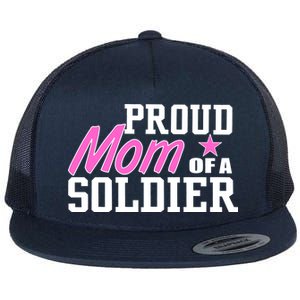 Proud Mom of A Soldier Flat Bill Trucker Hat