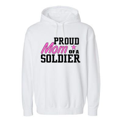 Proud Mom of A Soldier Garment-Dyed Fleece Hoodie