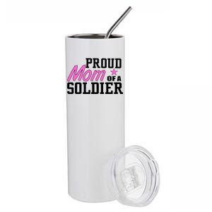 Proud Mom of A Soldier Stainless Steel Tumbler