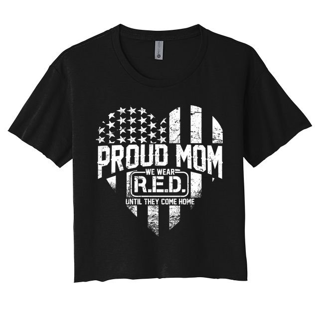 Proud Mom We Wear RED Until They Come Home Crop Top