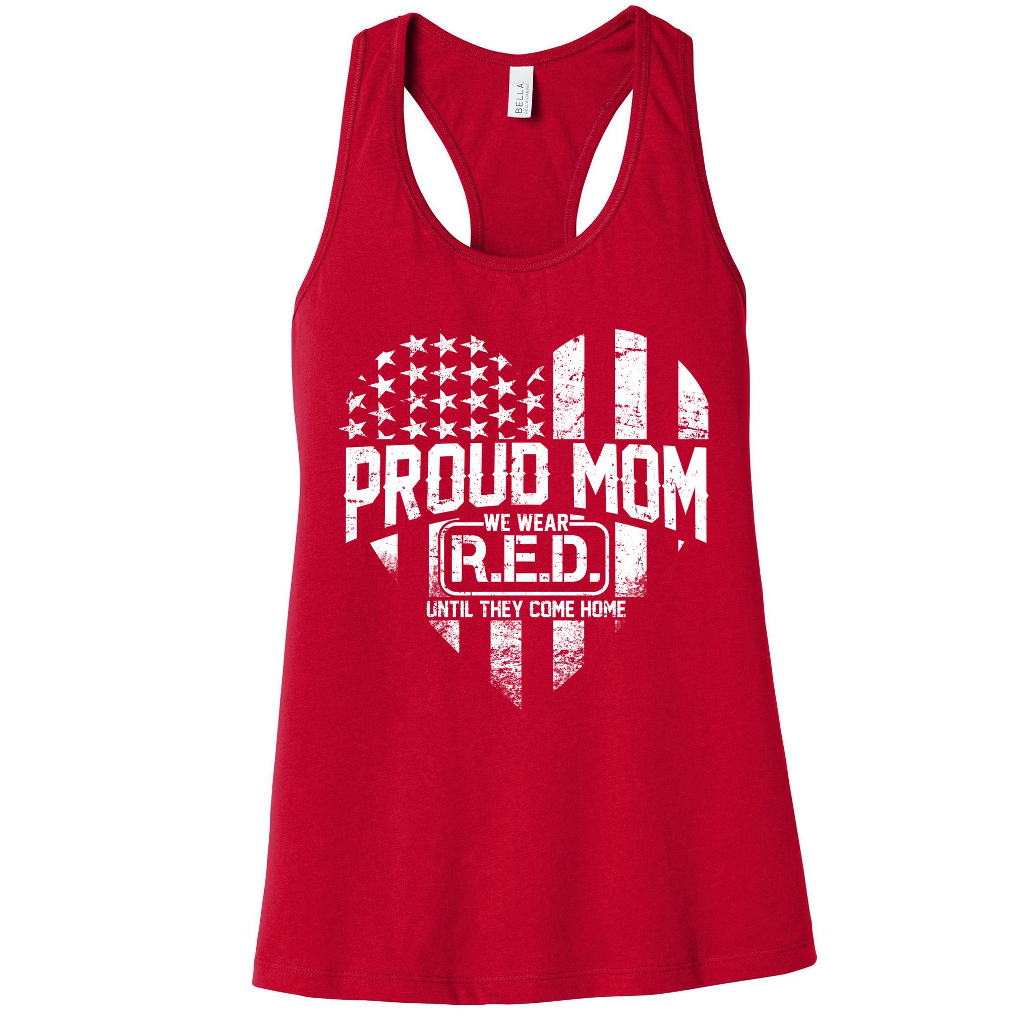 Proud Mom We Wear RED Until They Come Home Womens Tank Top