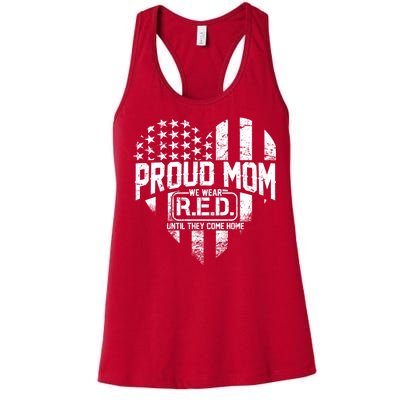 Proud Mom We Wear RED Until They Come Home Women's Racerback Tank