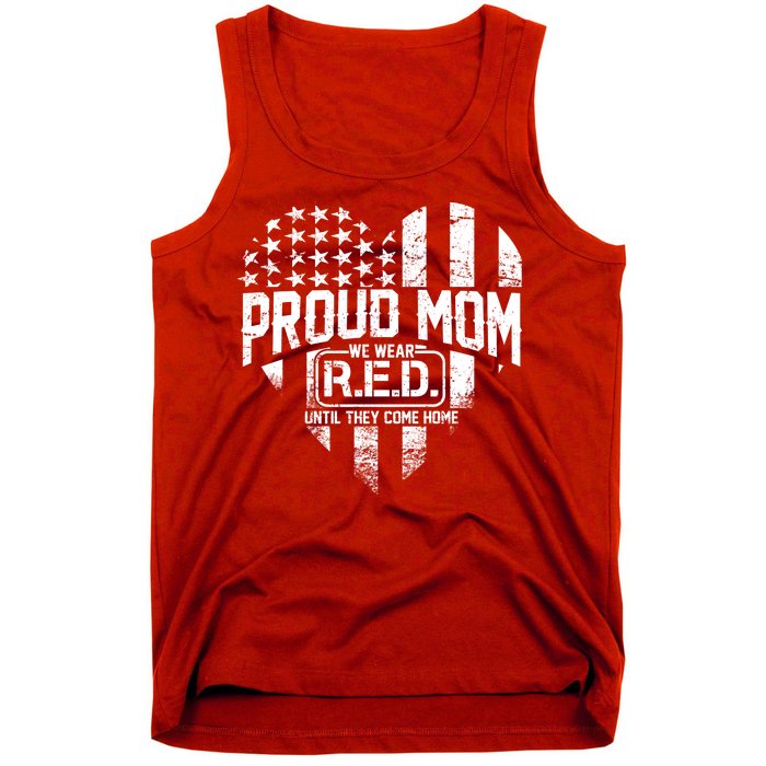 Proud Mom We Wear RED Until They Come Home Tank Top