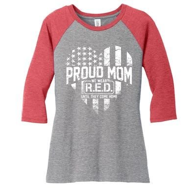 Proud Mom We Wear RED Until They Come Home Women's Tri-Blend 3/4-Sleeve Raglan Shirt