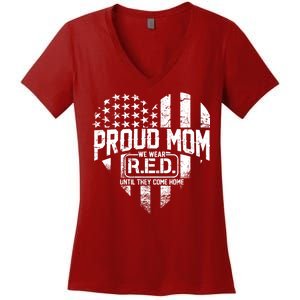 Proud Mom We Wear RED Until They Come Home Women's V-Neck T-Shirt