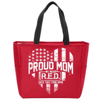 Proud Mom We Wear RED Until They Come Home Zip Tote Bag