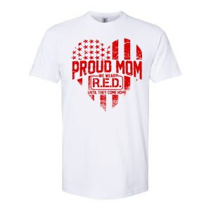 Proud Mom We Wear RED Until They Come Home Softstyle CVC T-Shirt