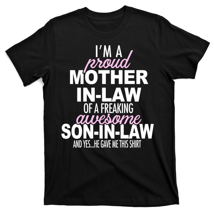 Proud Mother In Law Of Awesome Son In Law Funny T-Shirt