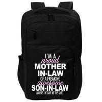 Proud Mother In Law Of Awesome Son In Law Funny Impact Tech Backpack