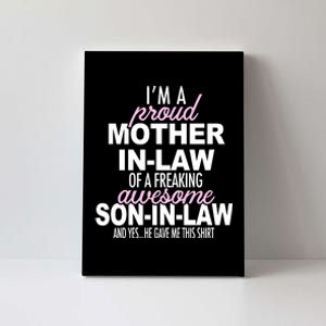 Proud Mother In Law Of Awesome Son In Law Funny Canvas