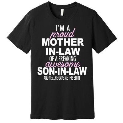 Proud Mother In Law Of Awesome Son In Law Funny Premium T-Shirt