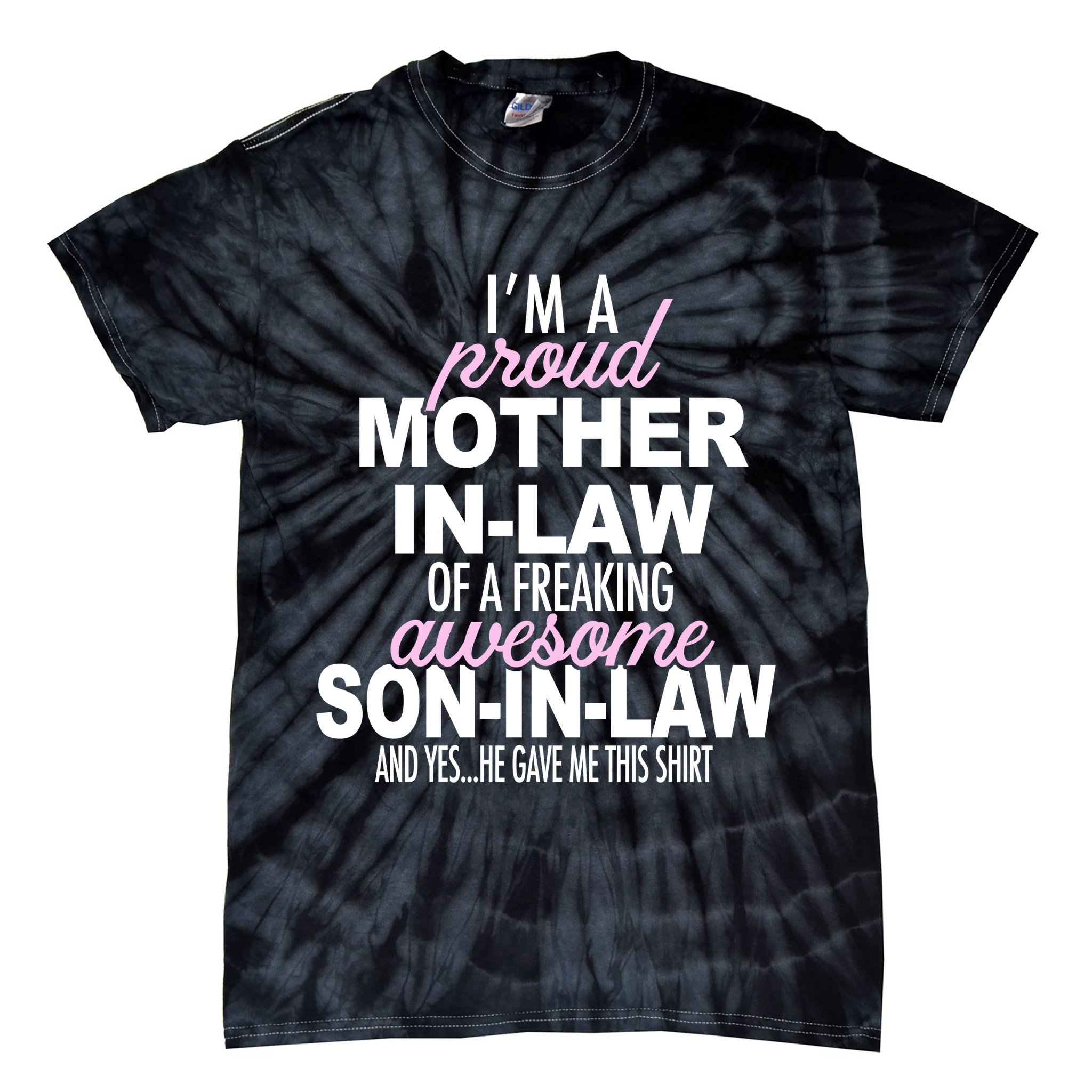 Proud Mother In Law Of Awesome Son In Law Funny Tie-Dye T-Shirt