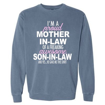 Proud Mother In Law Of Awesome Son In Law Funny Garment-Dyed Sweatshirt