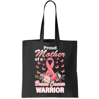 Proud Mother Of A Breast Cancer Warrior Bag