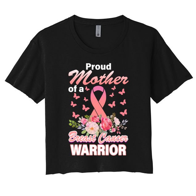 Proud Mother Of A Breast Cancer Warrior Women's Crop Top Tee