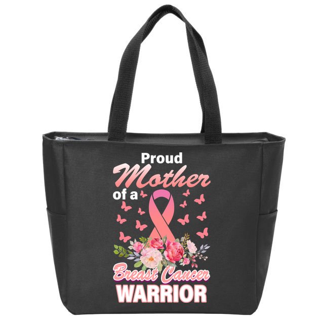 Proud Mother Of A Breast Cancer Warrior Zip Tote Bag
