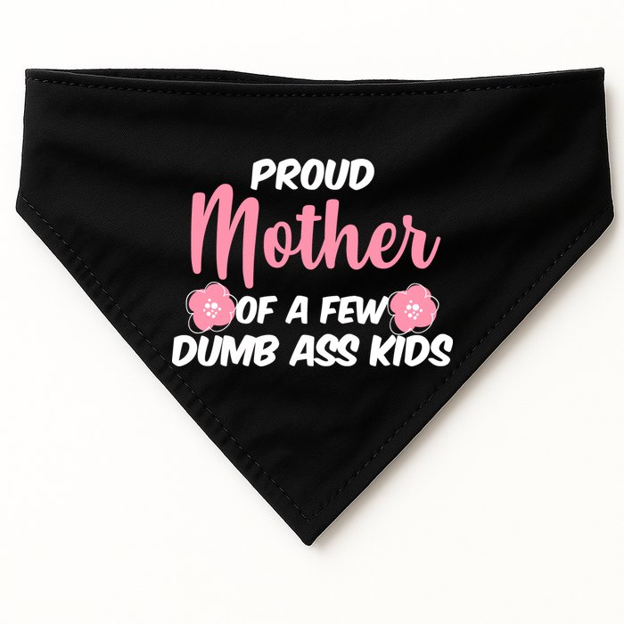 Proud Mother Of A Few Dumbass Kids USA-Made Doggie Bandana