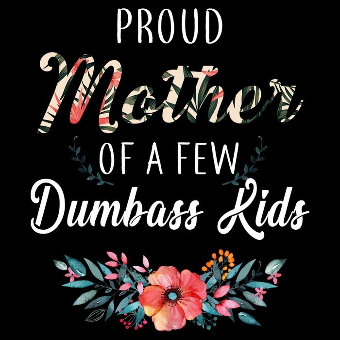 Proud Mother Of A Few Dumbass Kids Floral  Impact Tech Backpack