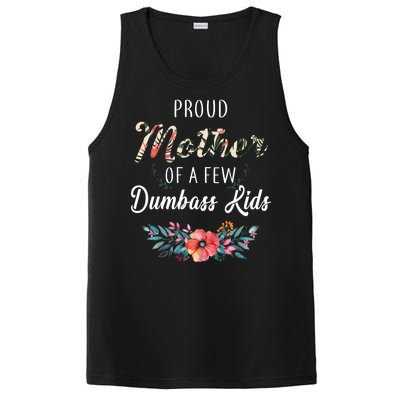 Proud Mother Of A Few Dumbass Kids Floral  PosiCharge Competitor Tank