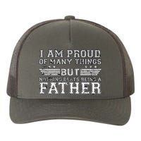 Proud Of Many Things Nothing Beats Being A Father Yupoong Adult 5-Panel Trucker Hat