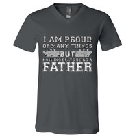Proud Of Many Things Nothing Beats Being A Father V-Neck T-Shirt