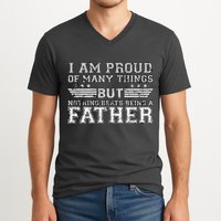 Proud Of Many Things Nothing Beats Being A Father V-Neck T-Shirt