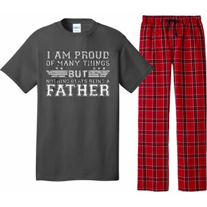 Proud Of Many Things Nothing Beats Being A Father Pajama Set