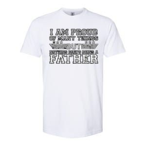 Proud Of Many Things Nothing Beats Being A Father Softstyle CVC T-Shirt