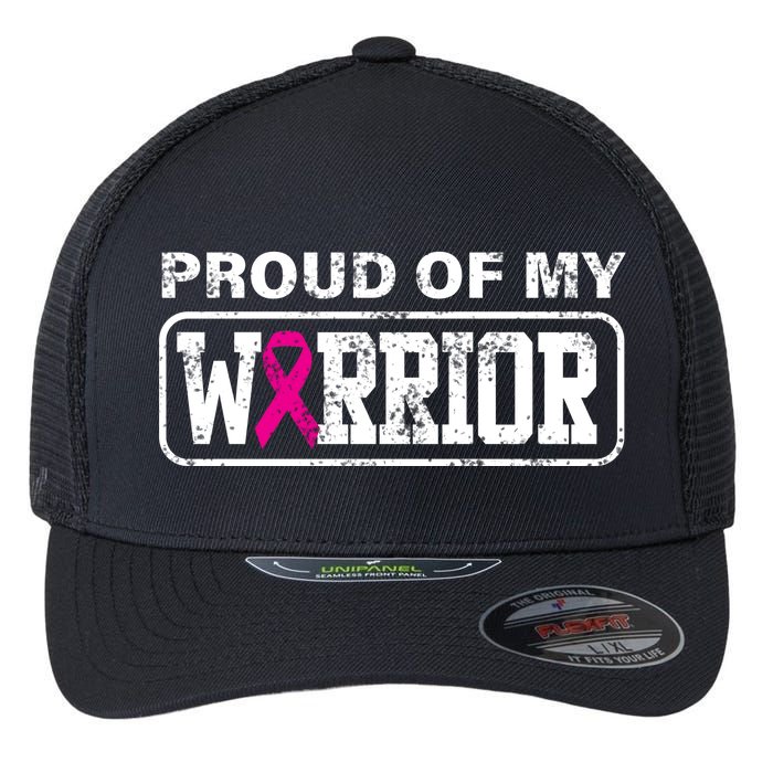 Proud Of My Warrior Breast Cancer Flexfit Unipanel Trucker Cap