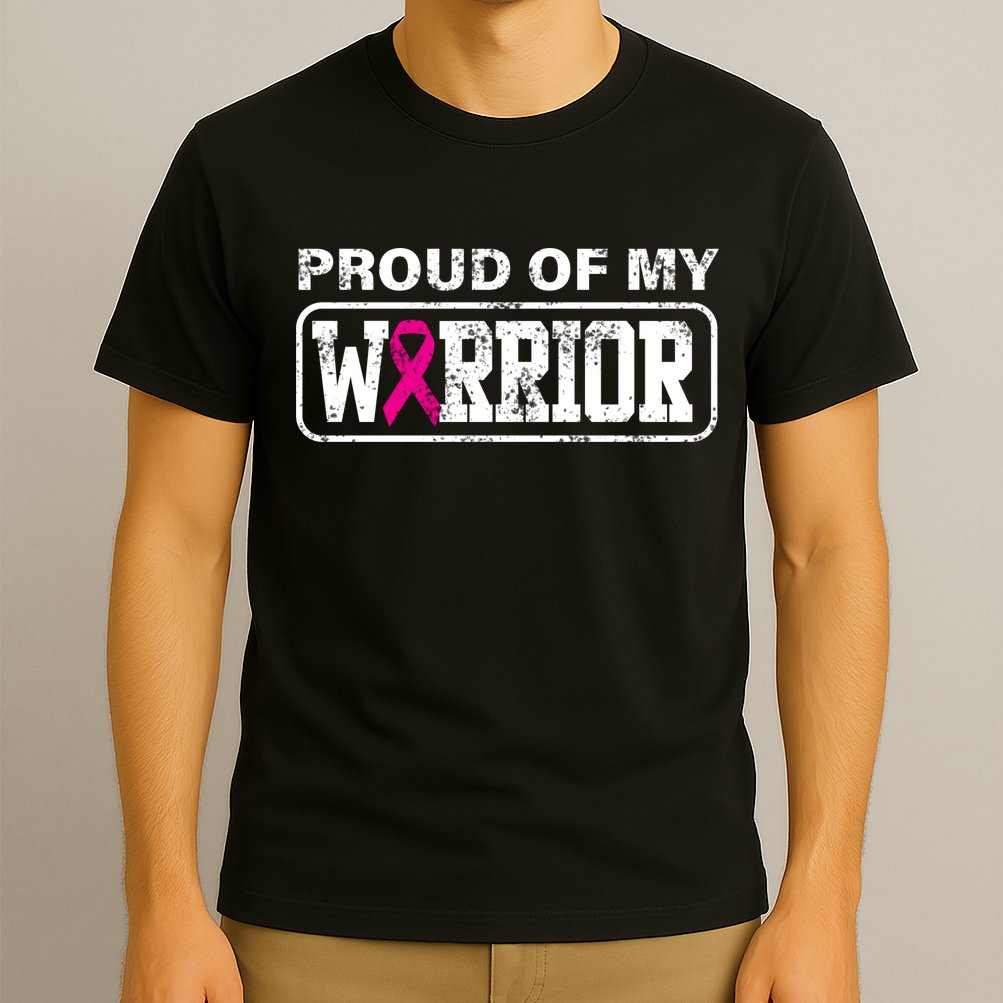 Proud Of My Warrior Breast Cancer T-Shirt
