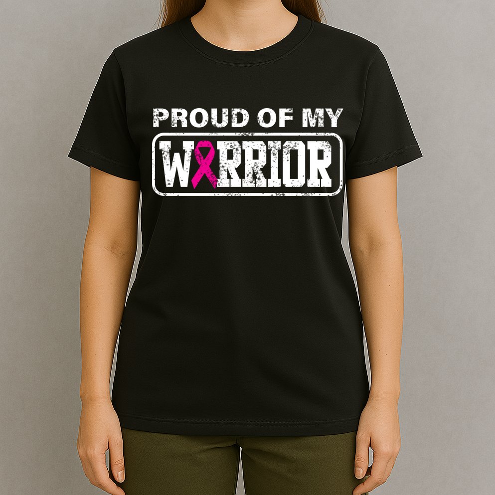 Proud Of My Warrior Breast Cancer T-Shirt