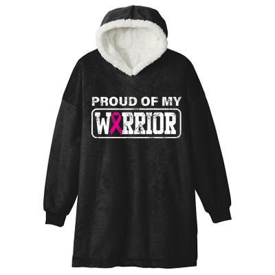 Proud Of My Warrior Breast Cancer Hooded Wearable Blanket