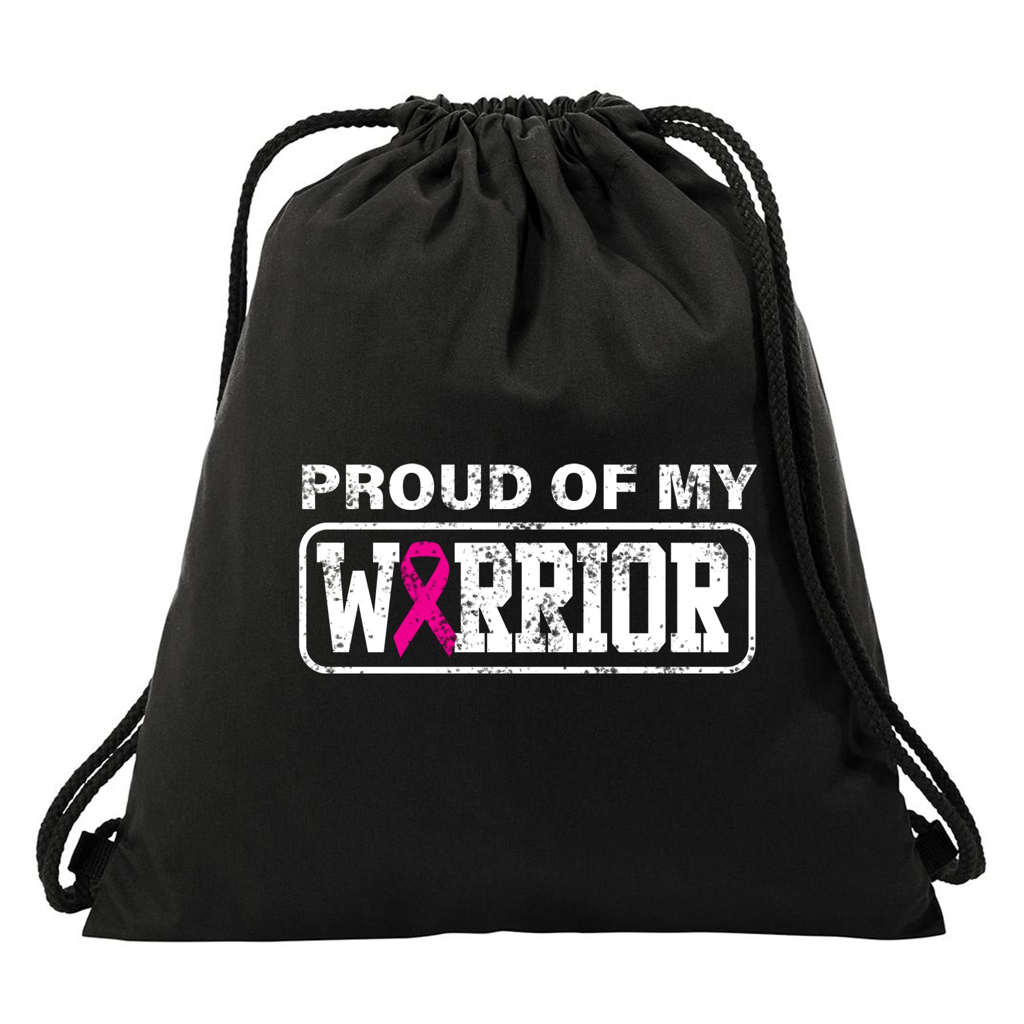 Proud Of My Warrior Breast Cancer Drawstring Bag