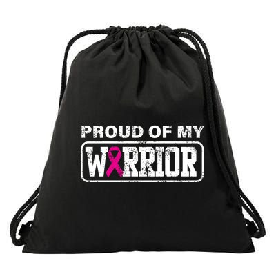 Proud Of My Warrior Breast Cancer Drawstring Bag