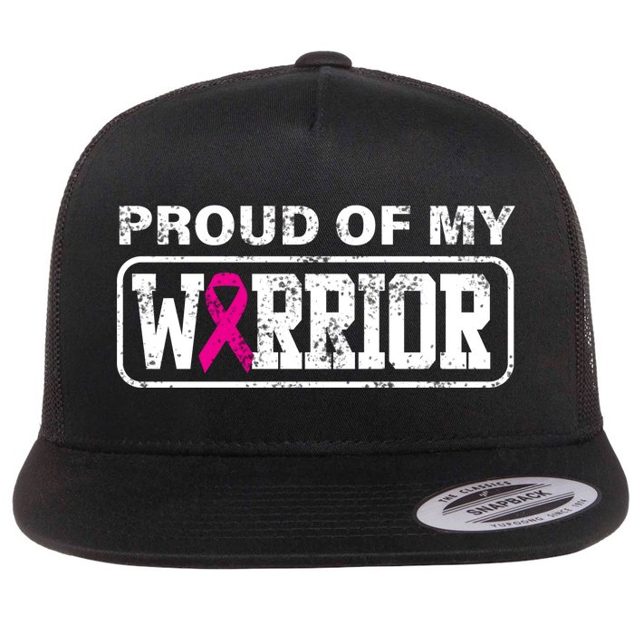 Proud Of My Warrior Breast Cancer Flat Bill Trucker Hat