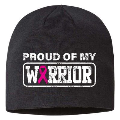 Proud Of My Warrior Breast Cancer Sustainable Beanie